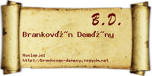 Brankován Demény névjegykártya